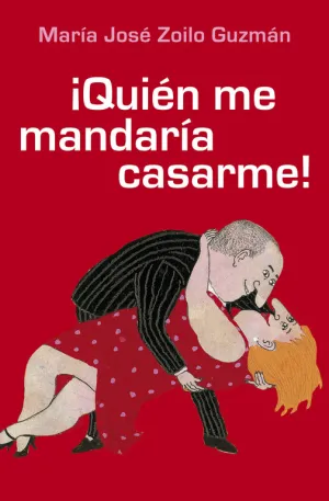 Quién me Mandaría Casarme!