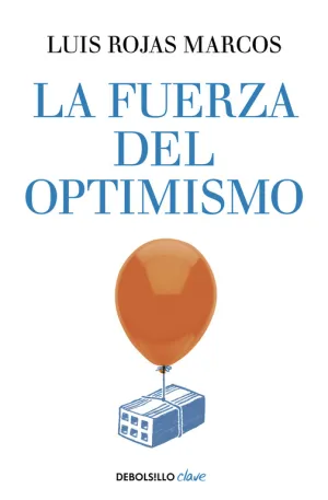 Fuerza del Optimismo, la