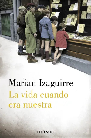La Vida Cuando Era nuestra