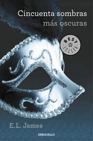 Cincuenta Sombras Mas Oscuras (Trilogia Cincuenta