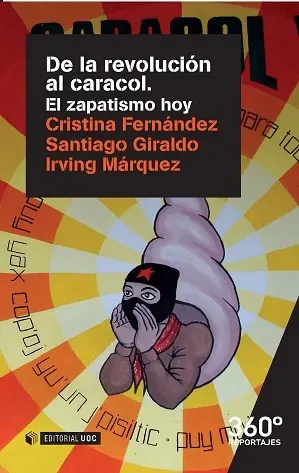 De la Revolucion Al Caracol