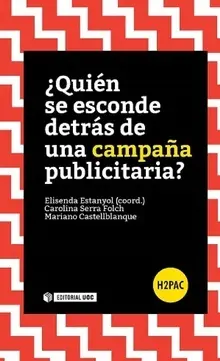 Quien se Esconde Detras de una Campaña Publicitari