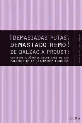 ¡Demasiadas Putas, Demasiado Remo!