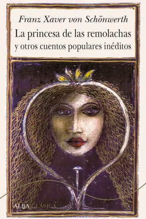 La Princesa de las Remolachas y Otros Cuentos Popu