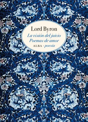 La Visión del Juicio. Poemas de Amor
