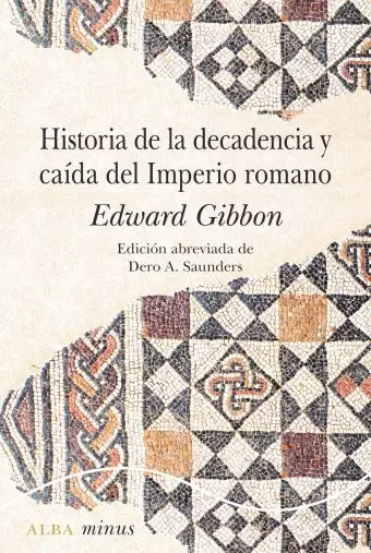 Historia de la Decadencia y Caída del Imperio Romano