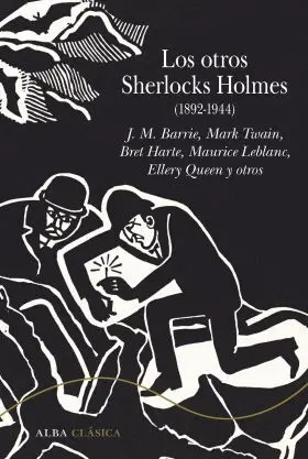 Los Otros Sherlocks Holmes (1892-1944)