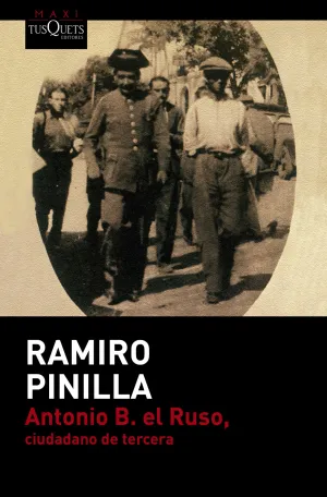Antonio B. El Ruso, Cuidadano de Tercera