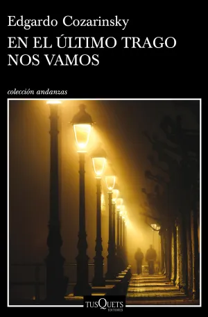 En el Ultimo Trago nos Vamos