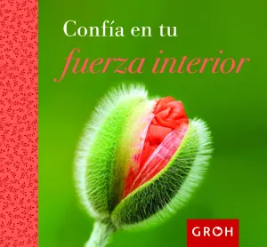 Confia en tu Fuerza Interior