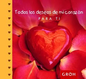Todos los Deseos de mi Corazon para Ti