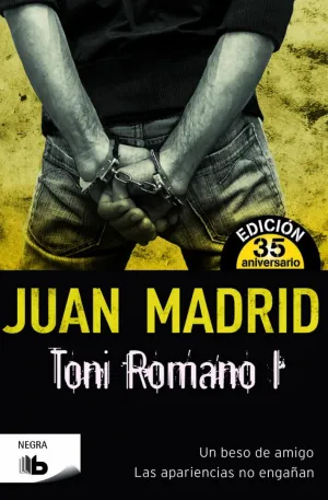 Toni Romano I un Beso de Amigo las Apariencias no Engañan