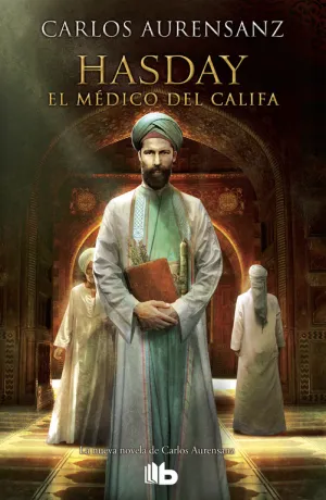 Hasday. El Medico del Califa
