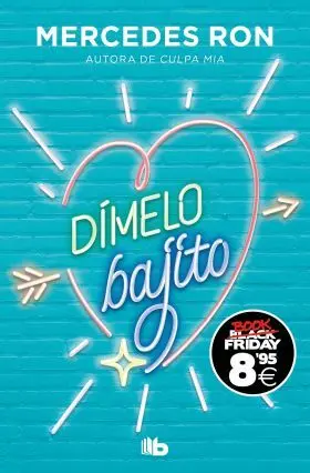 Dimelo Bajito (Campaña Black Friday) (Dimelo 1)