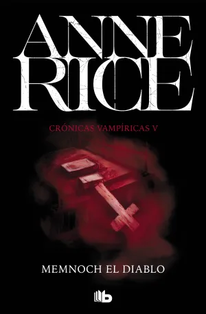 Memnoch el Diablo. Cronicas Vampiricas 5