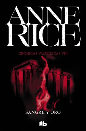 Sangre y Oro. Cronicas Vampiricas 8