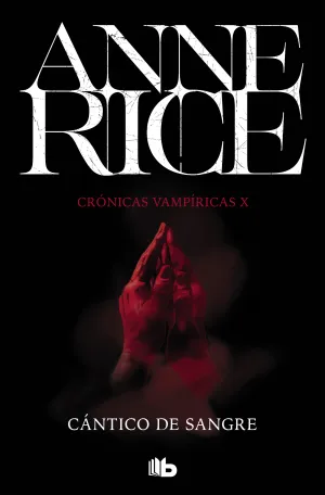 Cantico de Sangre. Cronicas Vampiricas 10