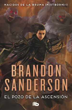 El Pozo de la Ascensión Nacidos de la Bruma [Mistborn] 2)