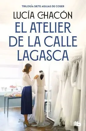 Atelier de la Calle Lagasca, el (Siete Agujas de Coser 3)