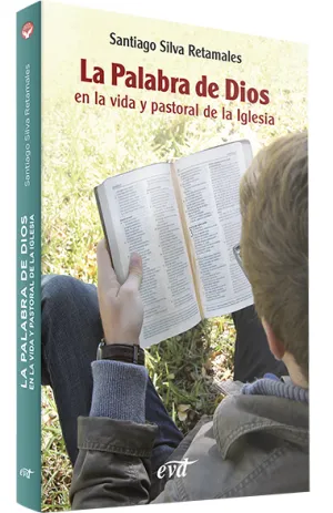 La Palabra de Dios en la Vida y Pastoal de la Igle