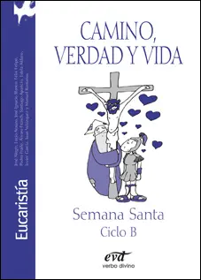 Camino, Verdad y Vida