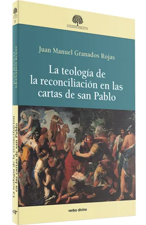 La Teologia de la Reconciliacion en las Cartas de