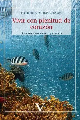 Vivir con Plenitud de Corazon