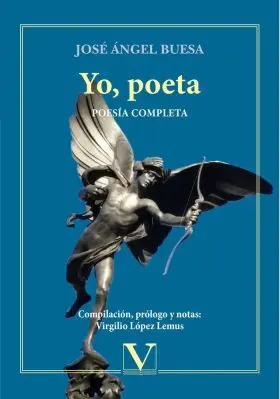 Yo, Poeta. Poesia Completa