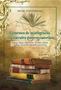 Elementos de Morfogénesis en la Narrativa Guineoecuatoriana