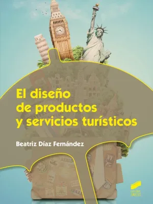 Diseño de Productos y Servicios Turisticos, el
