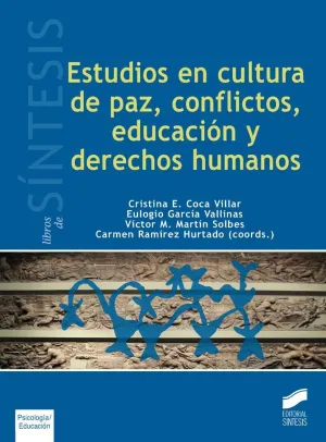 Estudios en Cultura de Paz, Conflictos, Educacion