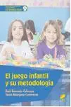 El Juego Infantil y Su Metodologia