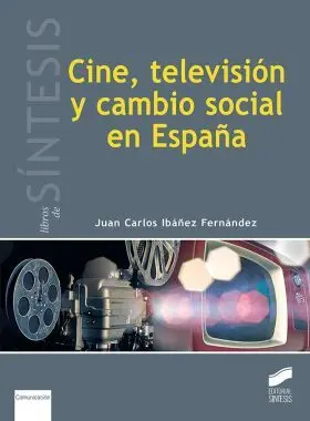 Cine, Television y Cambio Social en España