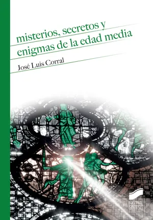 Misterios, Secretos y Enigmas de la Edad Media