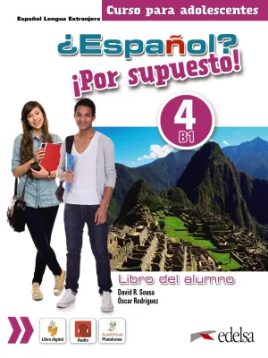¿Español? ¡Por Supuesto! 4 (Nivel B1) - Libro del