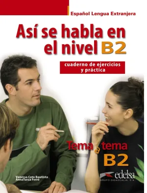 Asi se Habla en Nivel B2. Cuaderno de Ejercicios