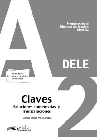 Preparación Al Dele A2. Respuestas Explicadas y Transcripciones. Edición 2020