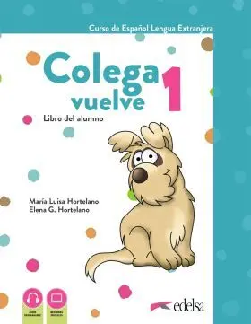 Colega Vuelve 1 (A1. 1). Pack Alumno (Libro + Ejercicios + Carpeta de Láminas)