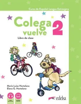 Colega Vuelve 2 (A1. 2). Pack Alumno (Libro + Ejercicios + Carpeta