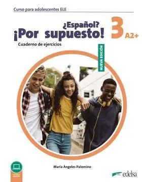 Nuevo ¿Español? ¡Por Supuesto! 3 (A2+). Cuaderno de Ejercicios