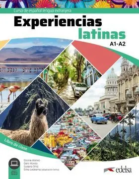 Experiencias Latinas A1-A2. Libro de Clase
