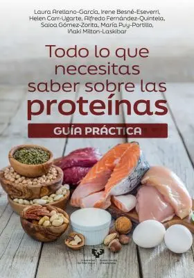 Todo lo que Necesitas Saber Sobre las Proteinas
