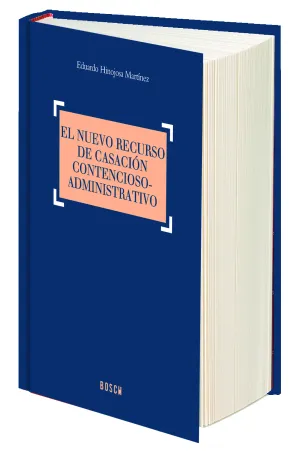 El Nuevo Recurso de Casacion Contencioso-Administr