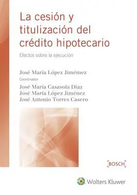 Cesion y Titulizacion del Credito Hipotecario,La