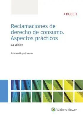 Reclamaciones de Derecho de Consumo. Aspectos Prac
