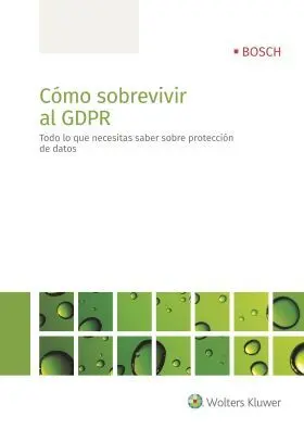 Cómo Sobrevivir Al Gdpr
