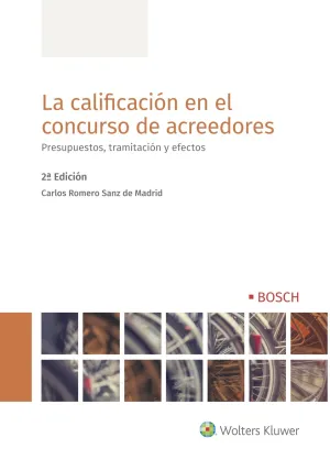 Calificacion en el Concurso de Acreedores 2º Ed,La