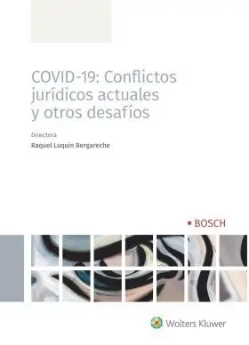 Covid-19: Conflictos Juridicos Actuales y Otros de
