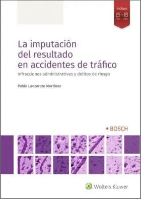 La Imputación del Resultado en Accidentes de Tráfico