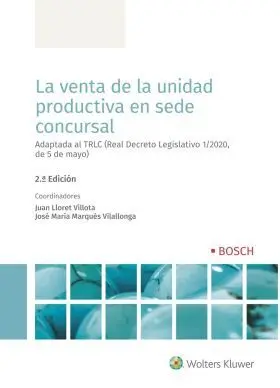 La Venta de la Unidad Productiva en Sede Concursal